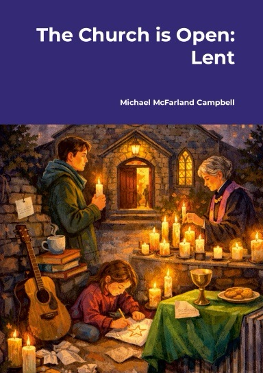 A Lenten Chapter in The Church Is Open
