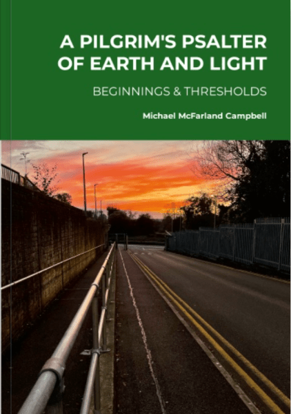 Cover of A Pilgrim's Psalter of Earth and Light Volume 1