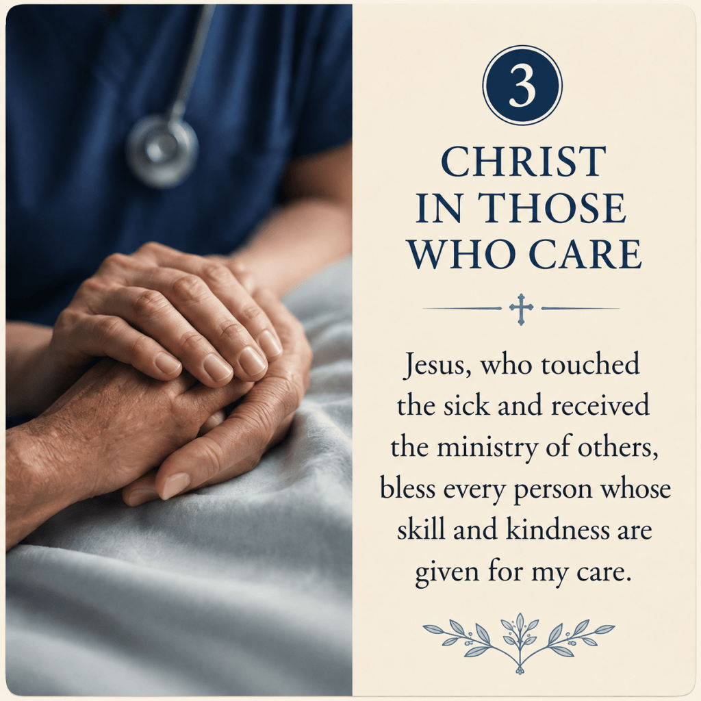 Christ in Those Who Care: A caregiver holds a patient’s hand beside a prayer blessing those who offer care.